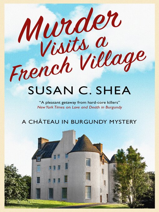 Title details for Murder Visits a French Village by Susan C. Shea - Available